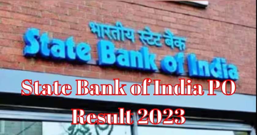 SBI PO Prelims Result 2023 declared